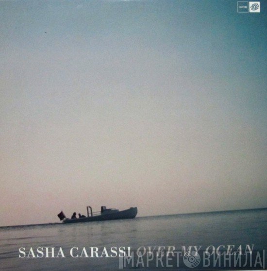 Sasha Carassi - Over My Ocean