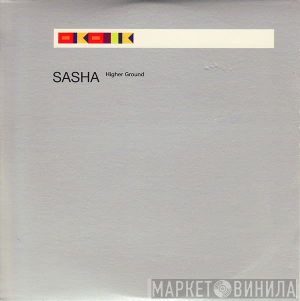 Sasha  - Higher Ground
