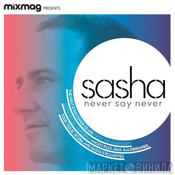 Sasha  - Never Say Never