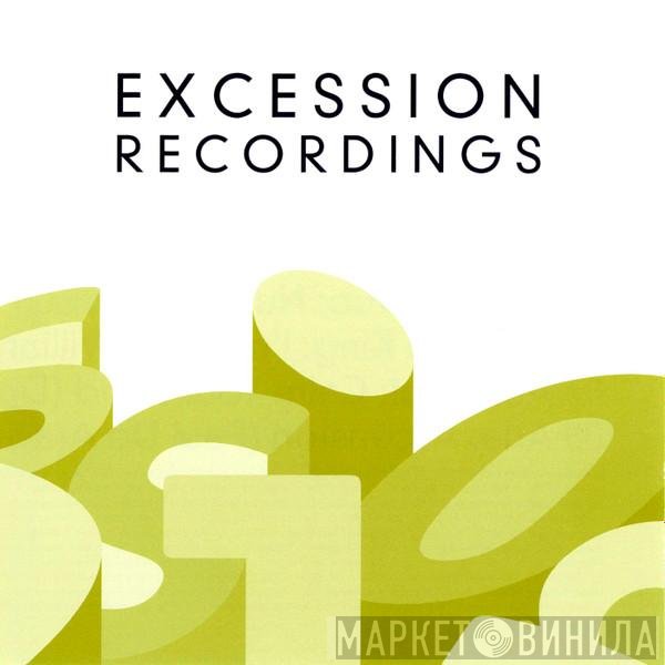  - Sasha Presents Excession Recordings