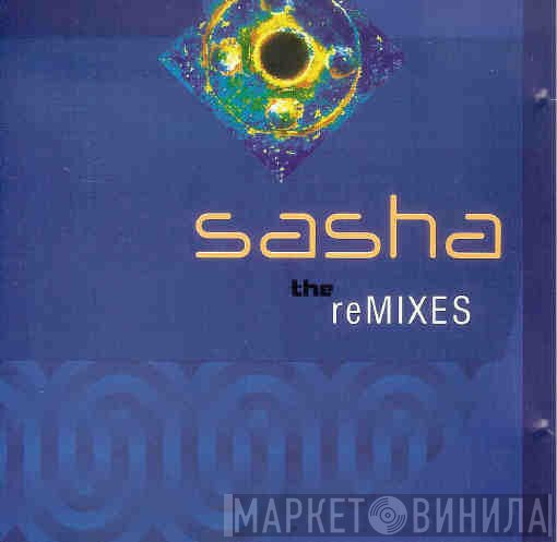 Sasha - The Remixes