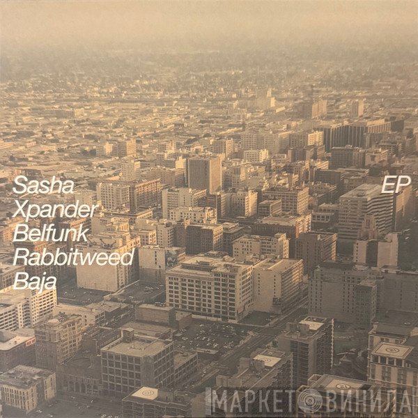 Sasha - Xpander EP