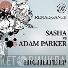 Sasha vs Adam Parker  - Highlife EP
