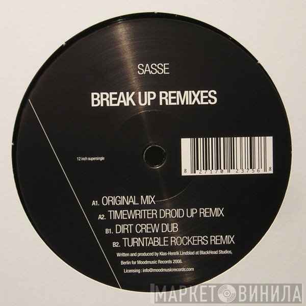 Sasse  - Break Up Remixes