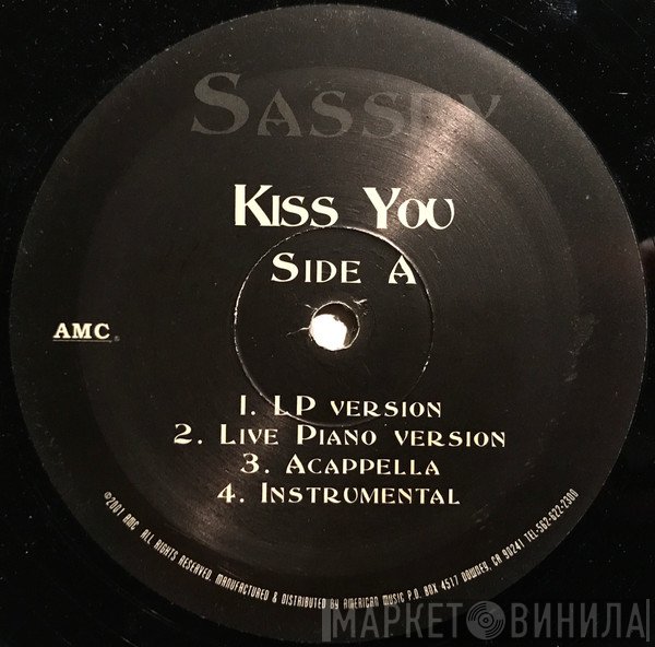 Sassey - Kiss You / Gonna Need Somebody