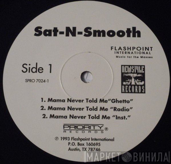 Sat N Smooth - Mamma Never Told Me