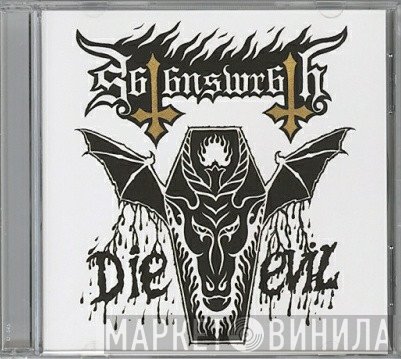 Satan's Wrath - Die Evil
