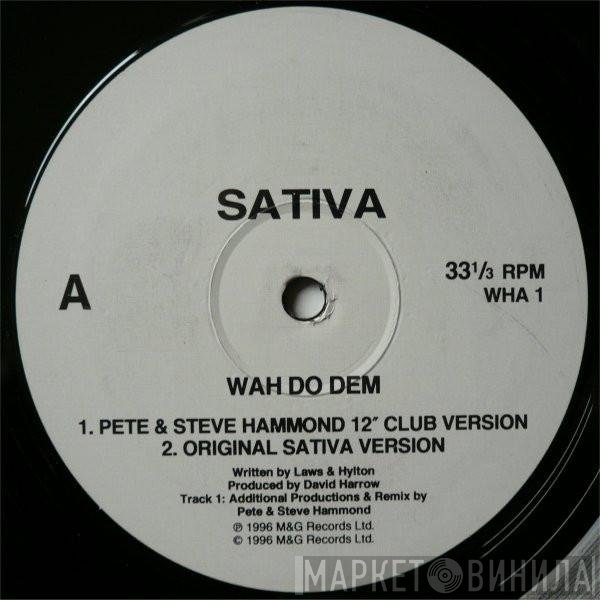 Sativa  - Wah Do Dem