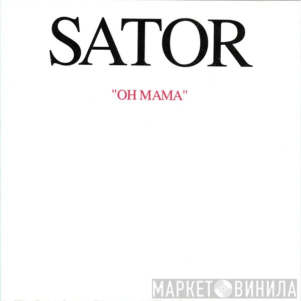Sator  - Oh Mama
