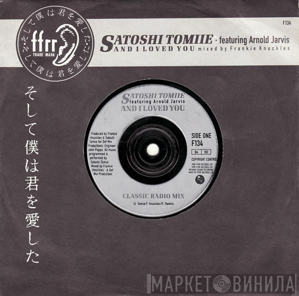 Satoshi Tomiie, Arnold Jarvis - And I Loved You