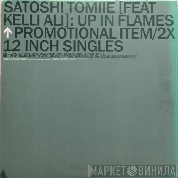 Satoshi Tomiie, Kelli Ali - Up In Flames