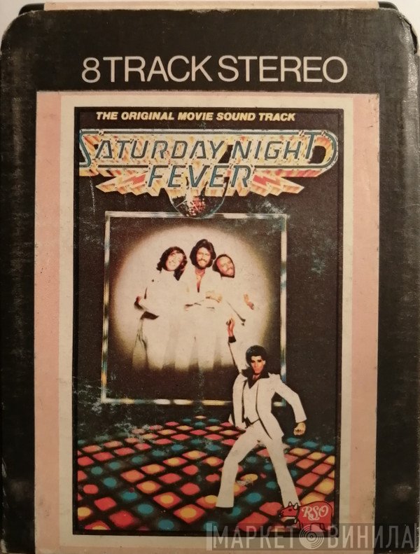  - Saturday Night Fever (The Original Movie Sound Track)