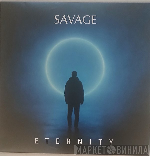 Savage - Eternity