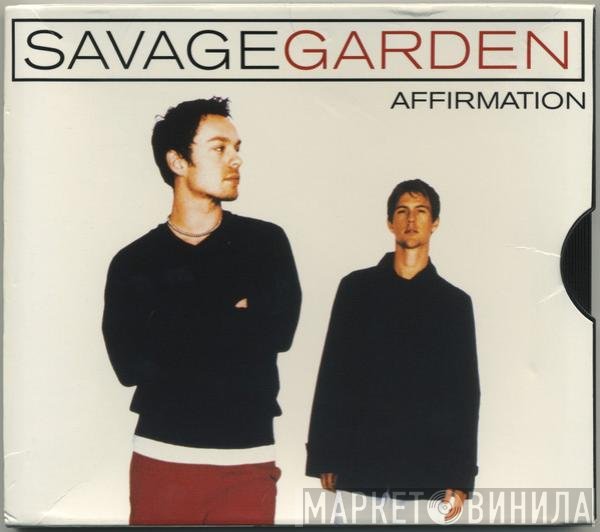 Savage Garden  - Affirmation