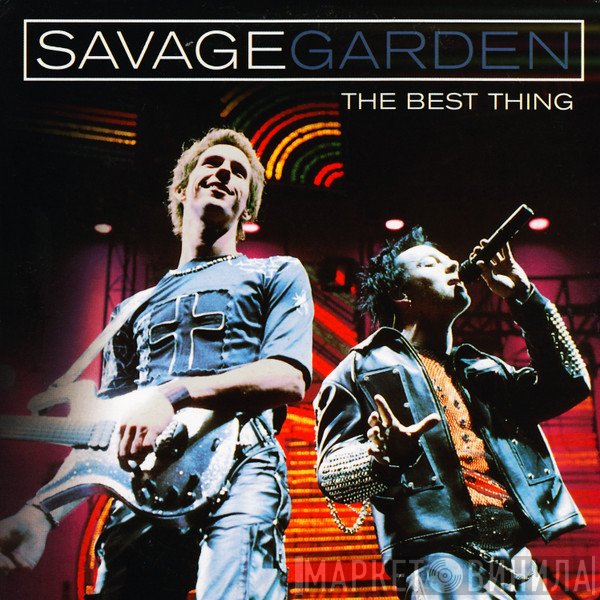 Savage Garden - The Best Thing