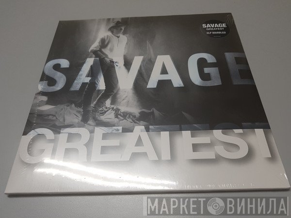 Savage - Greatest