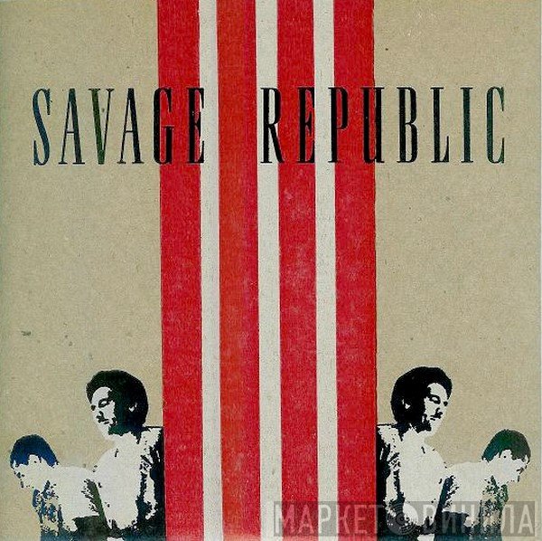 Savage Republic - Tragic Figure