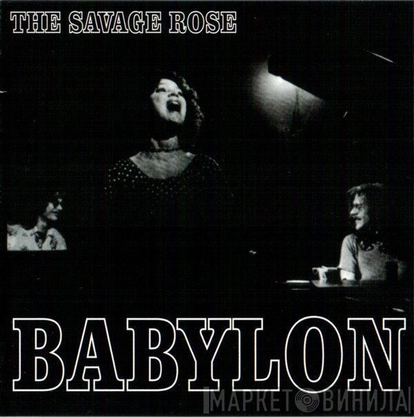 Savage Rose  - Babylon