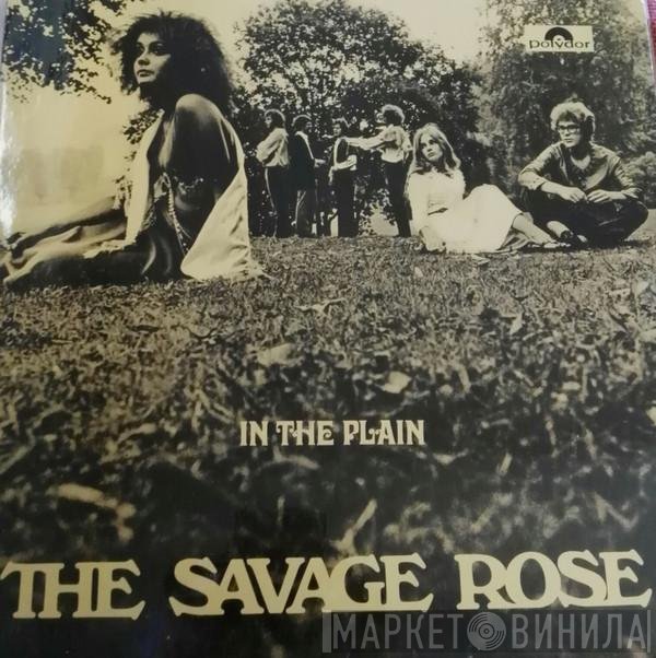 Savage Rose  - In The Plain