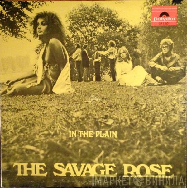 Savage Rose  - In The Plain