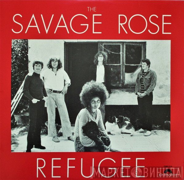 Savage Rose  - Refugee