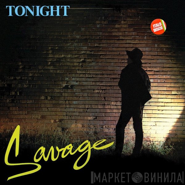 Savage  - Tonight