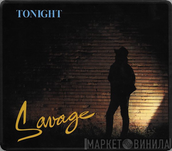 Savage  - Tonight