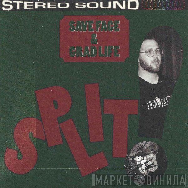 Save Face, Graduating Life  - Split