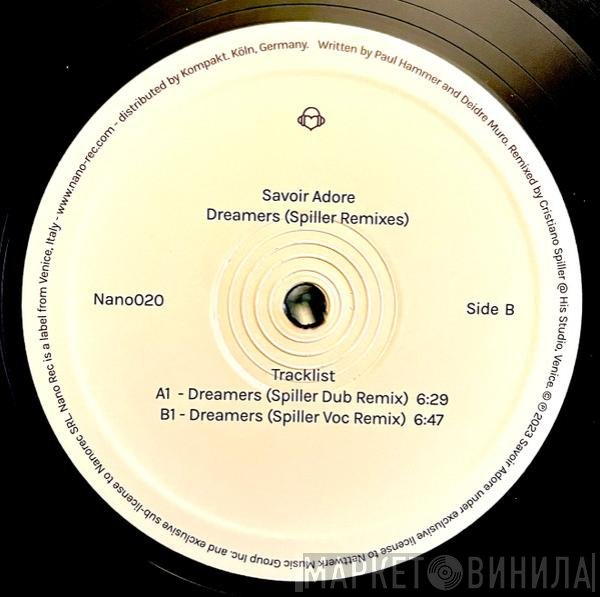 Savoir Adore - Dreamers (Spiller Remixes)