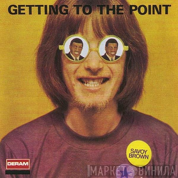 Savoy Brown  - Getting To The Point