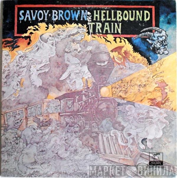 Savoy Brown  - Hellbound Train