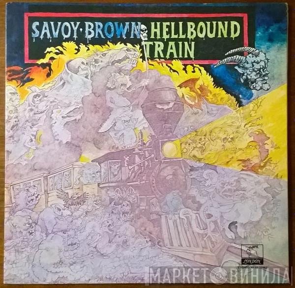 Savoy Brown  - Hellbound Train