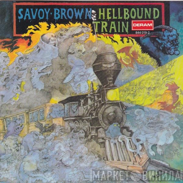 Savoy Brown  - Hellbound Train