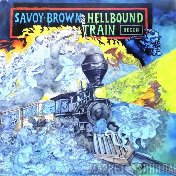 Savoy Brown  - Hellbound Train