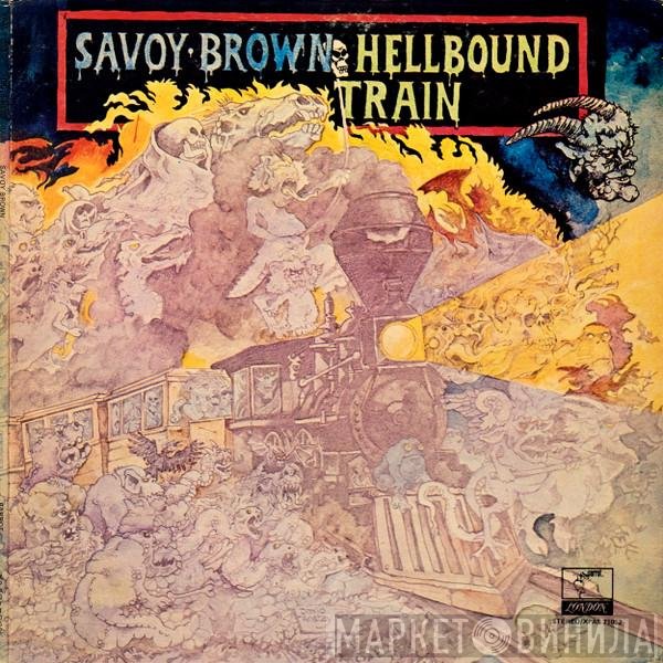 Savoy Brown  - Hellbound Train