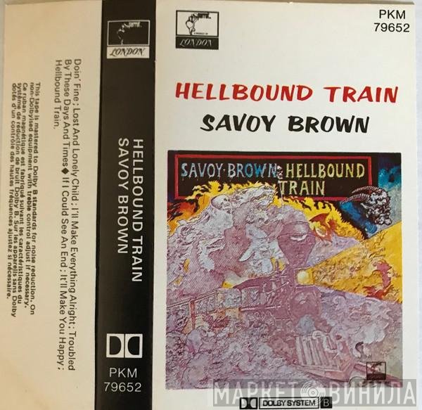 Savoy Brown  - Hellbound Train