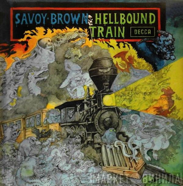 Savoy Brown  - Hellbound Train