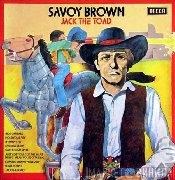 Savoy Brown  - Jack The Toad