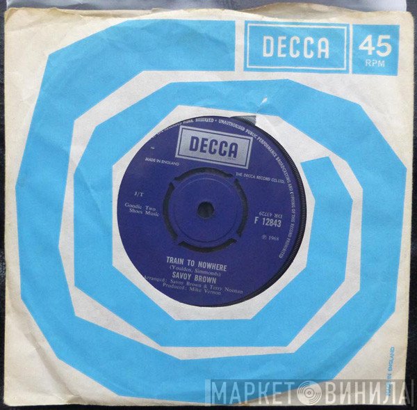Savoy Brown - Train To Nowhere / Tolling Bells