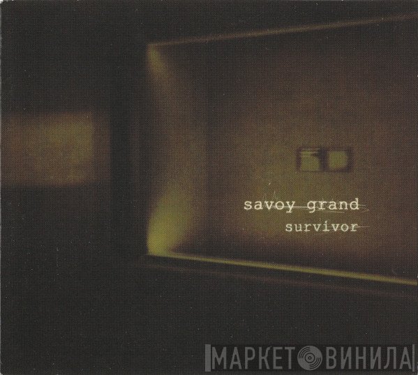 Savoy Grand - Survivor