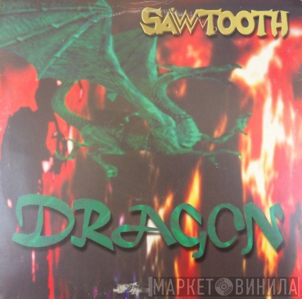 Sawtooth  - Dragon