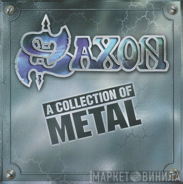 Saxon  - A Collection Of Metal