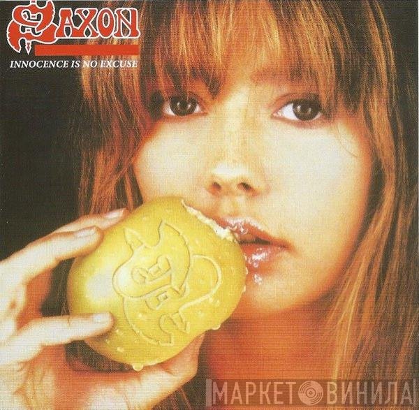 Saxon  - Innocence Is No Excuse