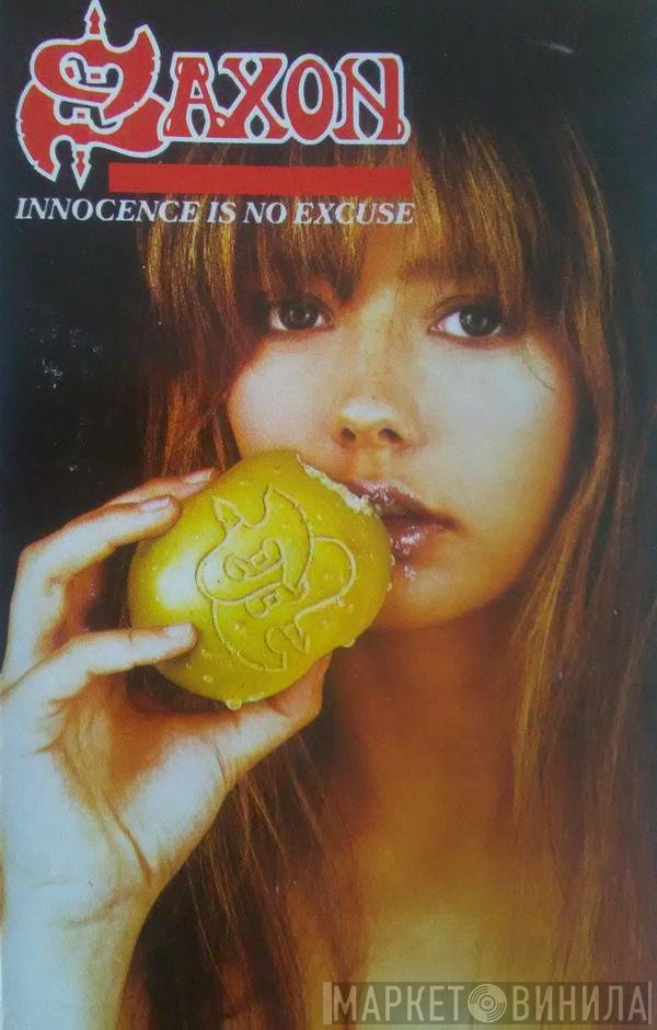 Saxon - Innocence Is No Excuse
