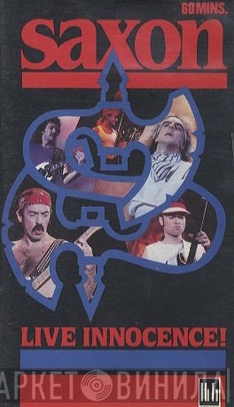 Saxon  - Live Innocence!
