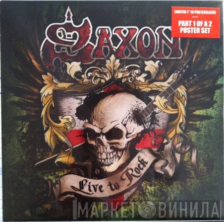 Saxon  - Live To Rock