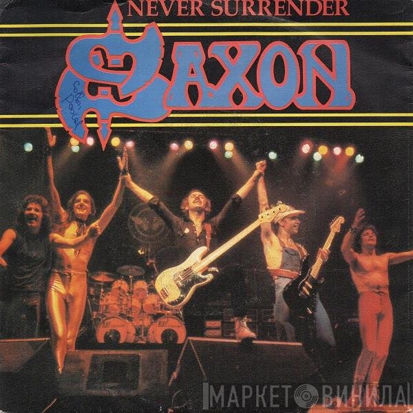 Saxon  - Never Surrender