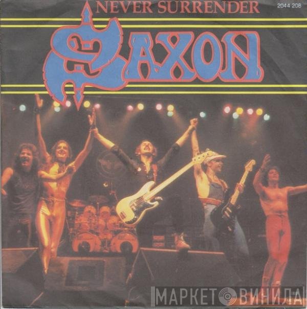 Saxon  - Never Surrender