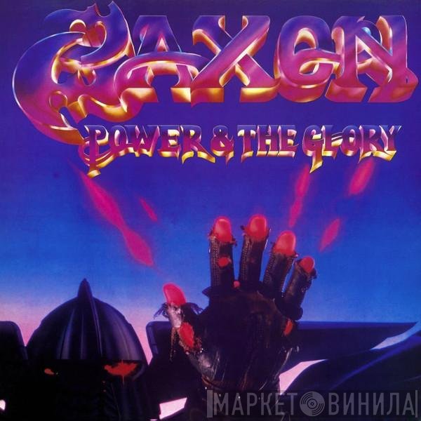 Saxon  - Power & The Glory