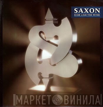 Saxon - Ride Like The Wind
